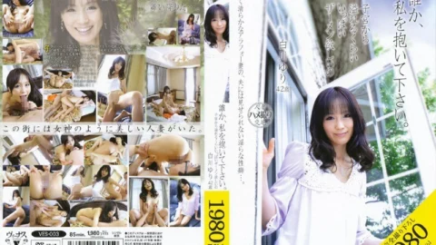 VES-003 Someone please hold me Yuri Shirakawa 42 years old